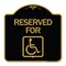 Signmission Reserved for With Accessible, Black & Gold Aluminum Architectural Sign, 18" x 18", BG-1818-24430 A-DES-BG-1818-24430 - alternate 1